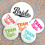 Team Bride Buttons (Set of 12, plus 1 Free) - 21 Color Options